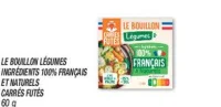 Le bouillon légumesingrédients 100% français et naturels