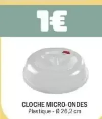 Cloche Micro-Ondes