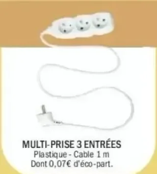 Multi-prise 3 entrées