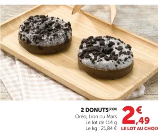 2 DONUTS Oreo, Lion ou Mars