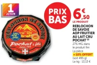 Pochat & fils Reblochon de Savoie AOP fruitier au lait cru