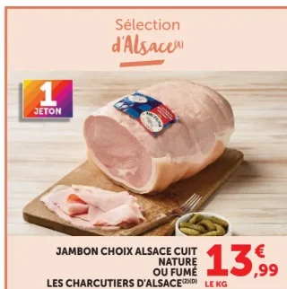Jambon choix Alsace cuit nature ou fumé Les Charcutiers d'Alsace