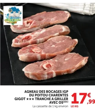 Agneau des Bocages IGP du Poitou Charentes Gigot ★★★ tranche à griller avec os