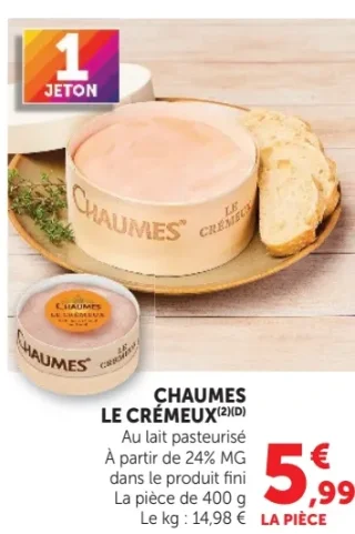Chaumes Le Crémeux Au lait pasteurisé