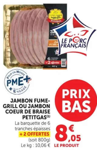 Jambon Fume-Grill ou Jambon Coeur de Braise Petitgas