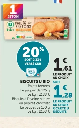 Biscuits U Bio (Palets bretons, biscuits à l'avoine nature ou pépites chocolat)