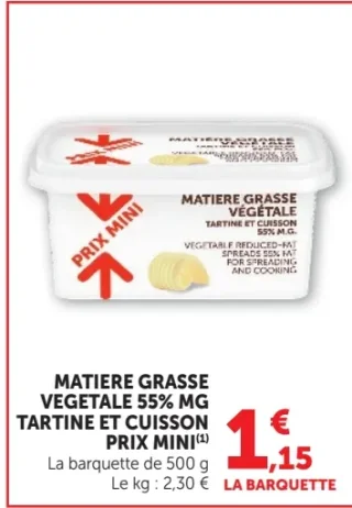 Matière grasse végétale 55% MG tartine et cuisson Prix Mini