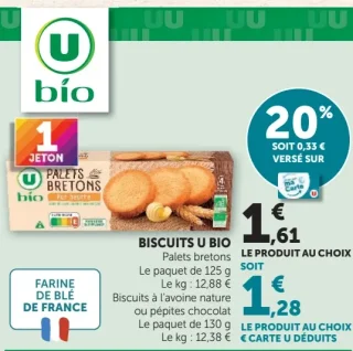 Biscuits U Bio (Palets bretons ou Biscuits à l'avoine nature ou pépites chocolat)