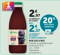 Pur Jus U Bio Pruneau ou pamplemousse ou Clémentine