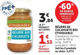 Beurre de Cacahuete Bio Ethiquable. -60% sur le deuxième produit au choix.