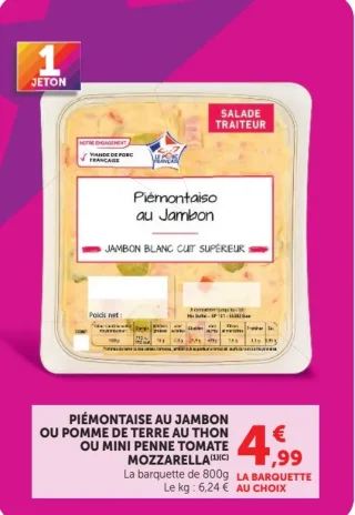 Piémontaise au jambon, Pomme de terre au thon ou Mini penne tomate mozzarella U
