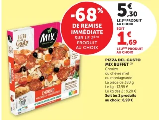 Pizza Del Gusto Mix Buffet (Chorizo ou chèvre miel ou montagnarde)