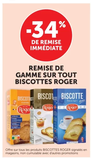 Remise de gamme sur tout biscottes roger