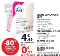 Creme depilatoire Veet / Cire orientable pure naturelle / Bandes de cire