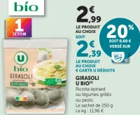 Girasoli Ricotta épinard ou légumes grillés ou pesto U Bio