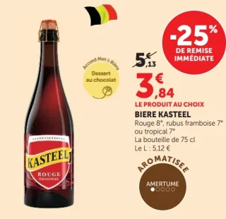 BIERE KASTEEL Rouge 8°, rubus framboise 7° ou tropical 7°