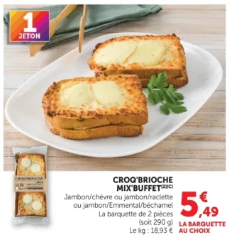 Croq'Brioche Mix'Buffet jambon/chèvre ou jambon/raclette ou jambon/Emmental/béchamel