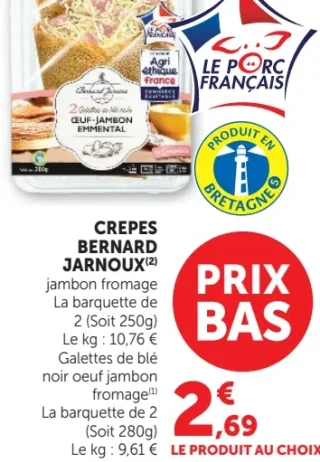 CREPES BERNARD JARNOUX jambon fromage ou galettes de blé noir oeuf jambon fromage