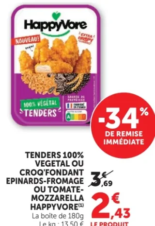 Tenders 100% Végétal HappyVore ou Croq'fondant épinards-fromage ou Tomate-mozzarella