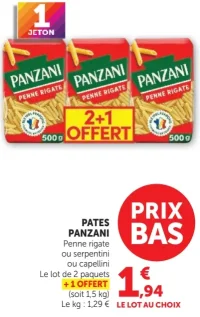 Pates Panzani Penne rigate ou serpentini ou capellini