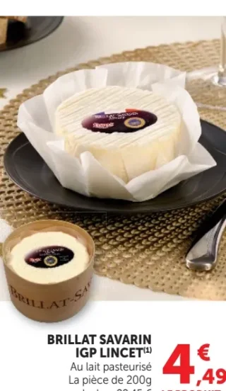Brillat Savarin IGP Lincet
