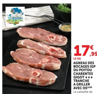 Agneau des Bocages IGP du Poitou Charentes Gigot *** tranche à griller avec os