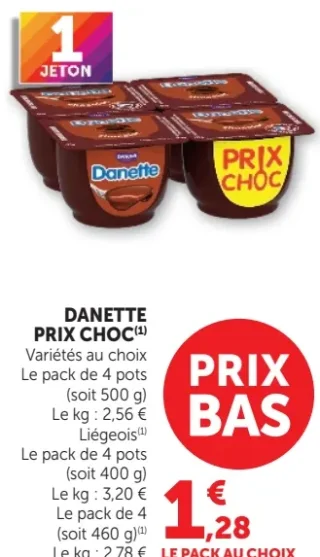 Danette PRIX CHOC(1) Variétés au choix