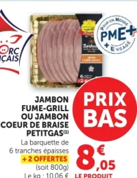 Petitgas Jambon fumé-grill ou jambon coeur de braise