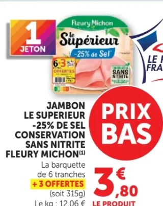 Fleury Michon Jambon le Supérieur -25% de sel
