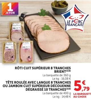 Rôti cuit supérieur 8 tranches Brient, tête roulée avec langue ou jambon cuit supérieur découenné dégraissé