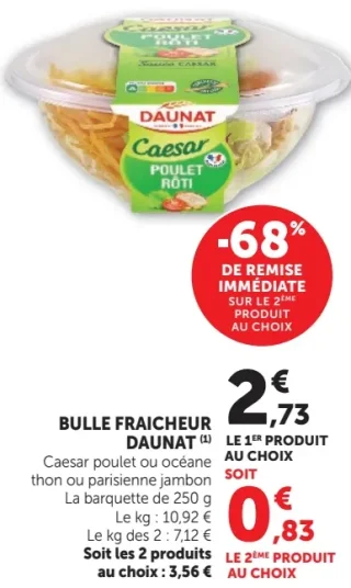 Bulle Fraicheur Daunat Caesar poulet ou océane thon ou parisienne jambon