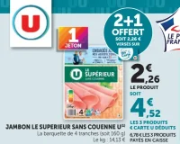 Jambon Le Supérieur Sans Couenne U 2+1