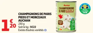 Champignons de Paris pieds et morceaux Auchan