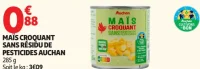 Maïs croquant sans résidu de pesticides Auchan