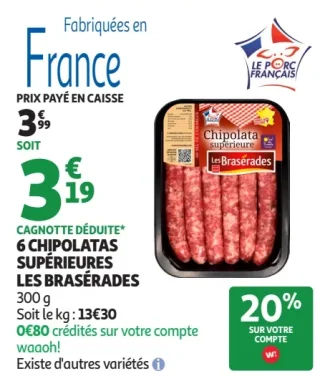 6 chipolatas supérieures Les Brasérades