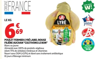 Poulet fermier Lyré Label Rouge Filière Auchan "Cultivons le bon"