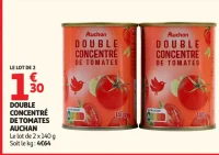 Double concentré de tomates Auchan