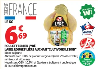 Poulet fermier Lyré Label Rouge Filière Auchan "Cultivons le Bon"