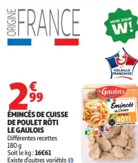 Émincés de cuisse de poulet rôti Le Gaulois
