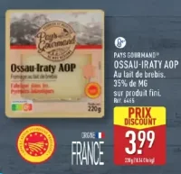 Pays Gourmand Ossau-Iraty AOP