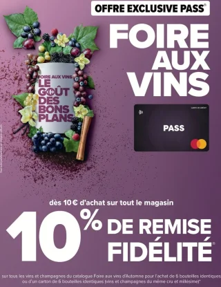 Foire aux Vins - 10% de remise fidélité sur tous les vins et champagnes