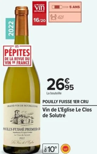 POUILLY FUISSE 1ER CRU Vin de L'Eglise Le Clos de Solutré