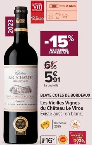 Les Vieilles Vignes du Château Le Virou Blaye Cotes de Bordeaux