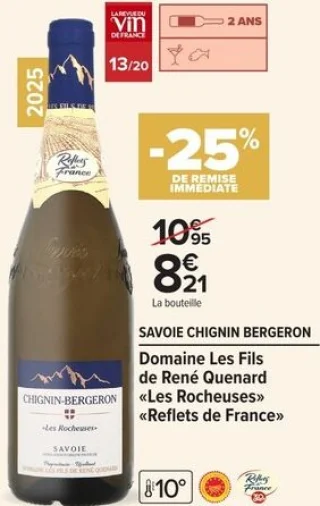 Savoie Chignin Bergeron Domaine Les Fils de René Quenard «Les Rocheuses» «Reflets de France»