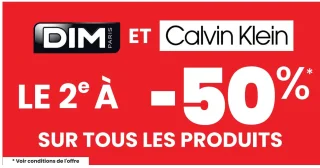 Le 2e à -50% sur tous les produits DIM et Calvin Klein