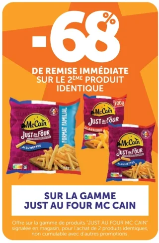 -68% sur le 2eme produit Just au Four Mc Cain