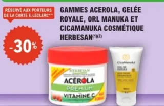 Gammes Acerola, Gelée Royale, ORL Manuka et Cicamanuka Cosmétique Herbesan