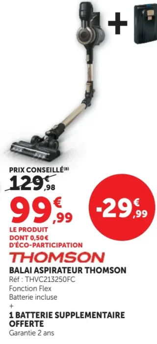Balai Aspirateur Thomson THVC213250FC + 1 Batterie Supplémentaire Offerte