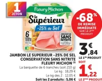 Jambon le Supérieur -25% de sel conservation sans nitrite Fleury Michon