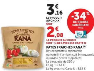 Pâtes fraîches Rana (Ravioli tomate & mozzarella, tortellini jambon cuit & mozzarella ou ravioli ricotta & épinards)